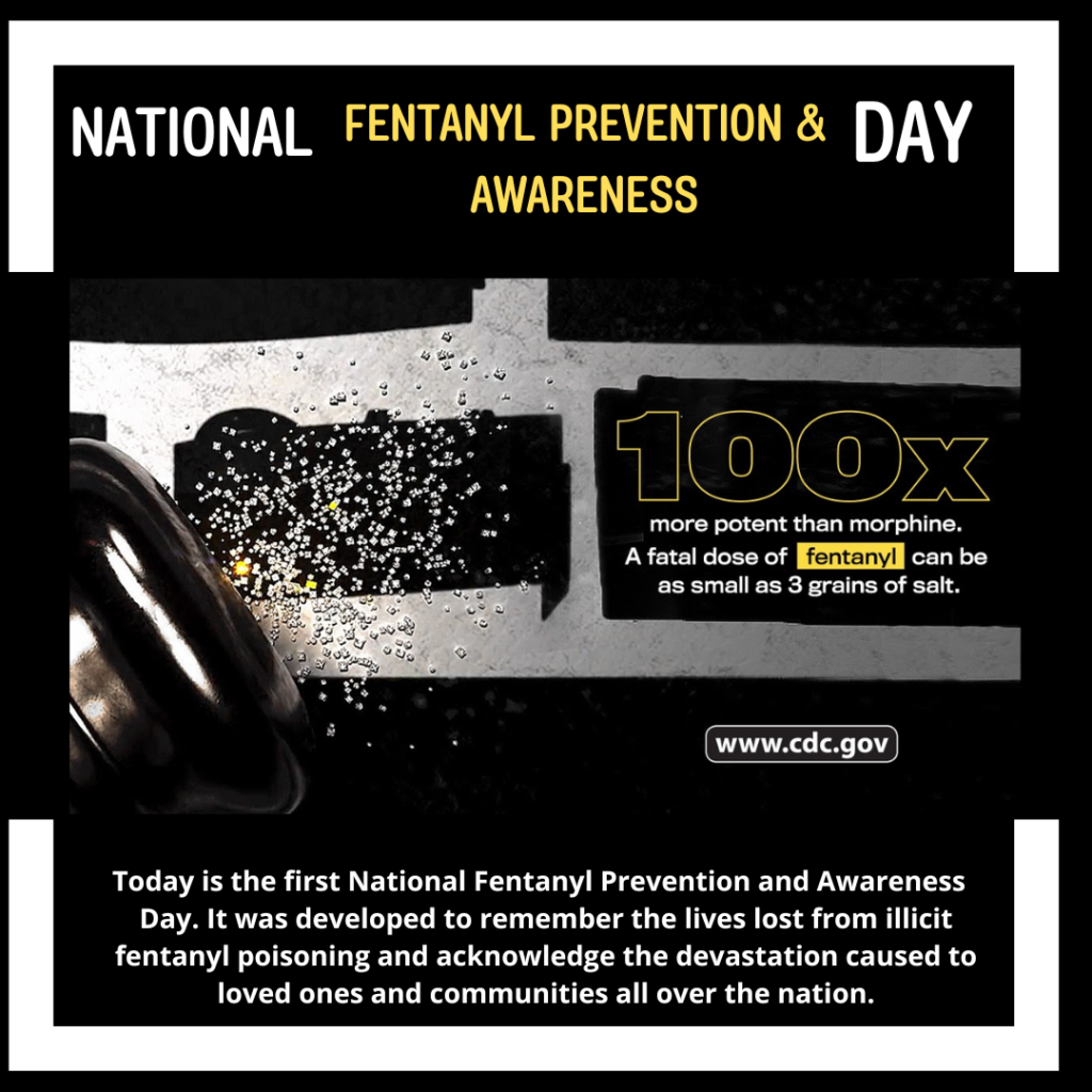 First National Fentanyl Prevention and Awareness Day Drug Free