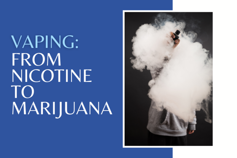 Vaping: From Nicotine To Marijuana - Drug Free America Foundation